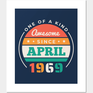 Retro Awesome Since April 1969 Birthday Vintage Bday 1969 Posters and Art